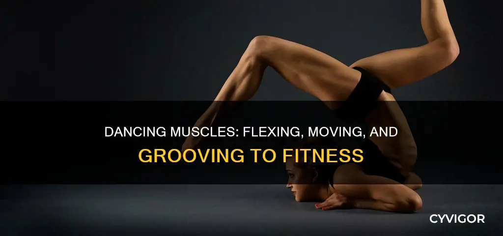 do the muscle dance