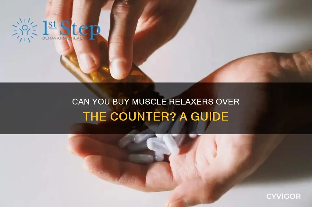 do they sell muscle relaxers over the counter