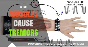 Tight Muscles and Tremors: What's the Connection?