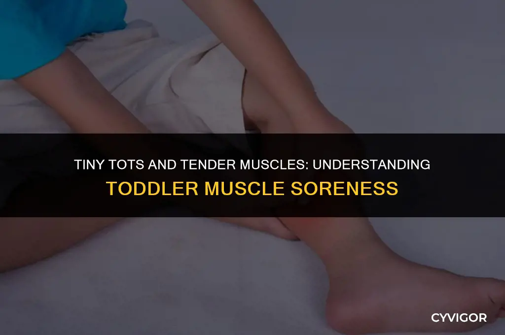 do toddler muscles get sore