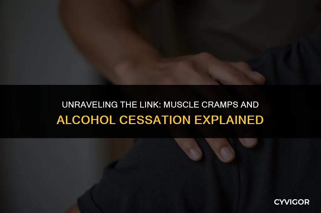 do you get muscle cramps when you stop drinking alcohol