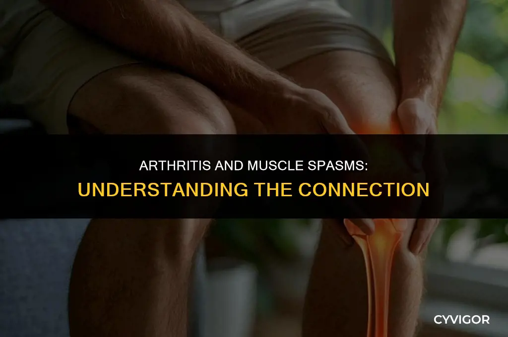 do you get muscle spasms with arthritis
