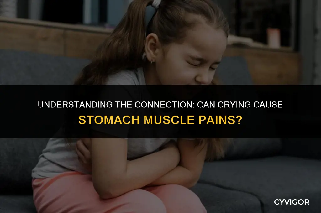 do you get stomach muscle pains from crying