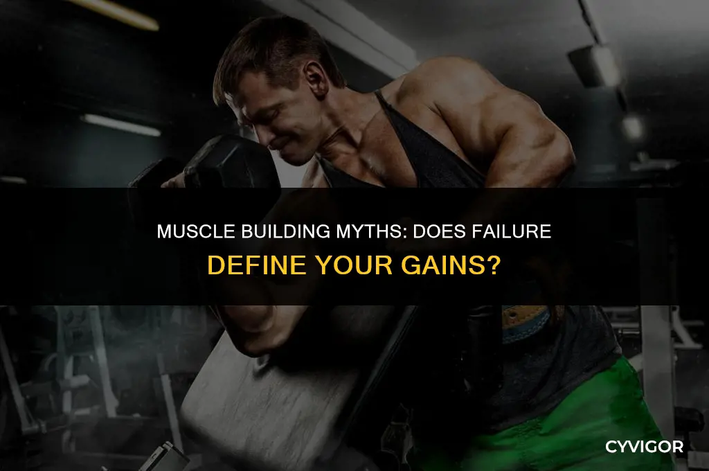 do you have to go to failure to build muscle