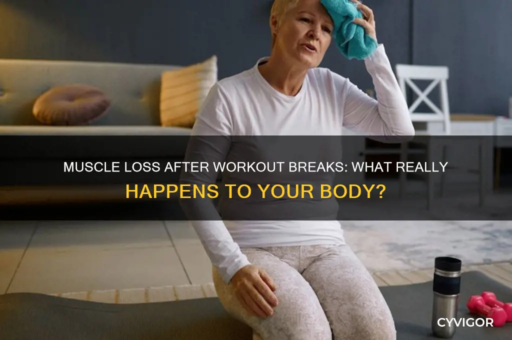 do you lose muscle after not working out