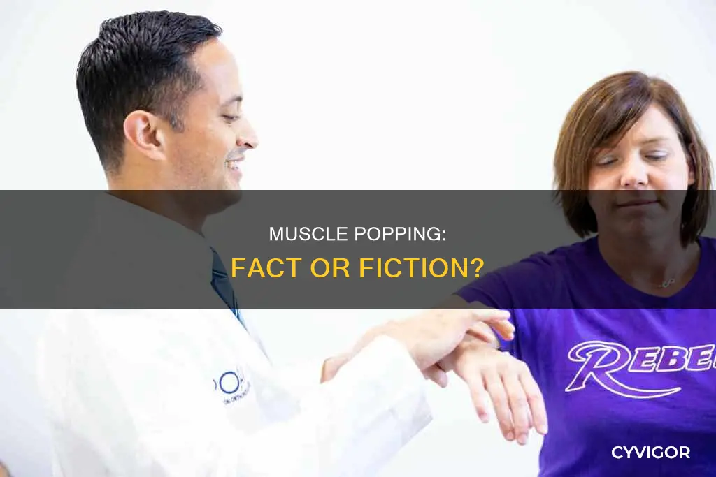 do your muscles pop