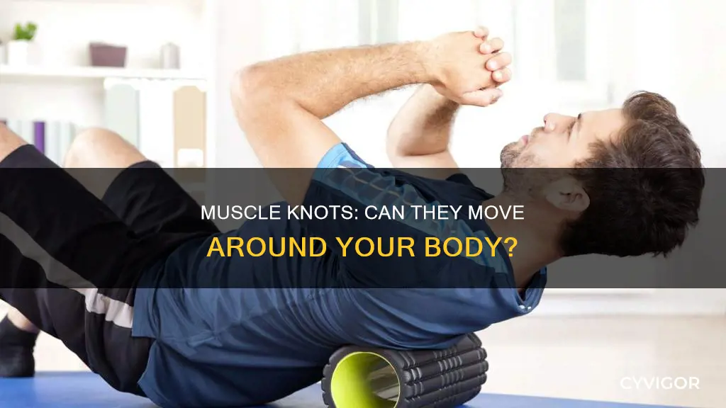does a muscle knot move