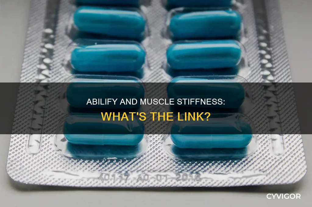 does abilify cause muscle stiffness