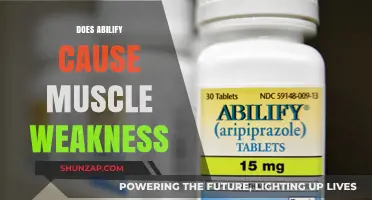 Abilify Side Effects: Muscle Weakness Explained