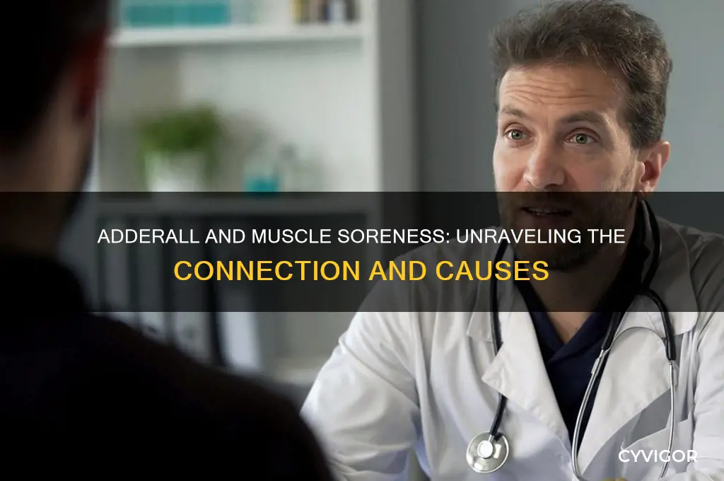 does adderall make your muscles sore