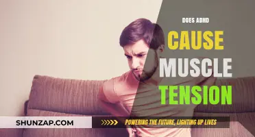 ADHD and Muscle Tension: What's the Link?