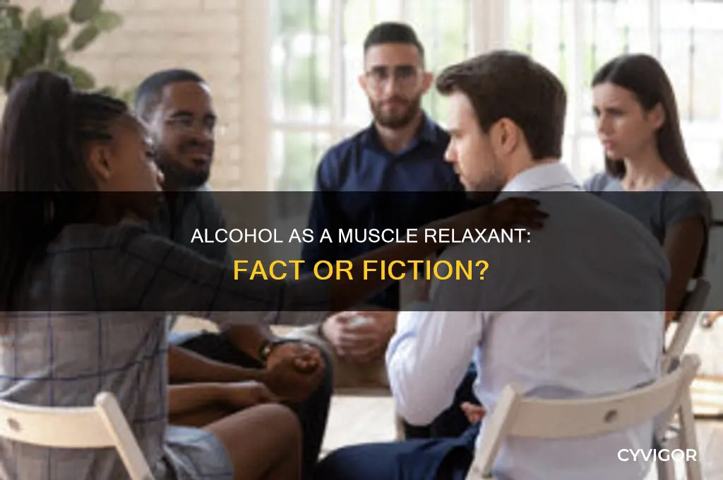does alcohol act as a muscle relaxant