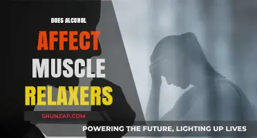 Alcohol and Muscle Relaxers: Risky Interactions and Potential Dangers