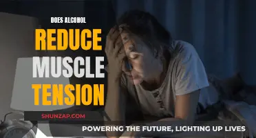Alcohol and Muscle Tension: Relaxing or Damaging?
