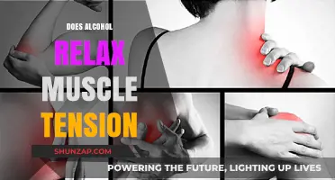 Alcohol and Muscle Tension: Does It Really Help You Relax?
