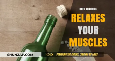 Alcohol and Muscle Relaxation: Fact or Fiction? Unveiling the Truth