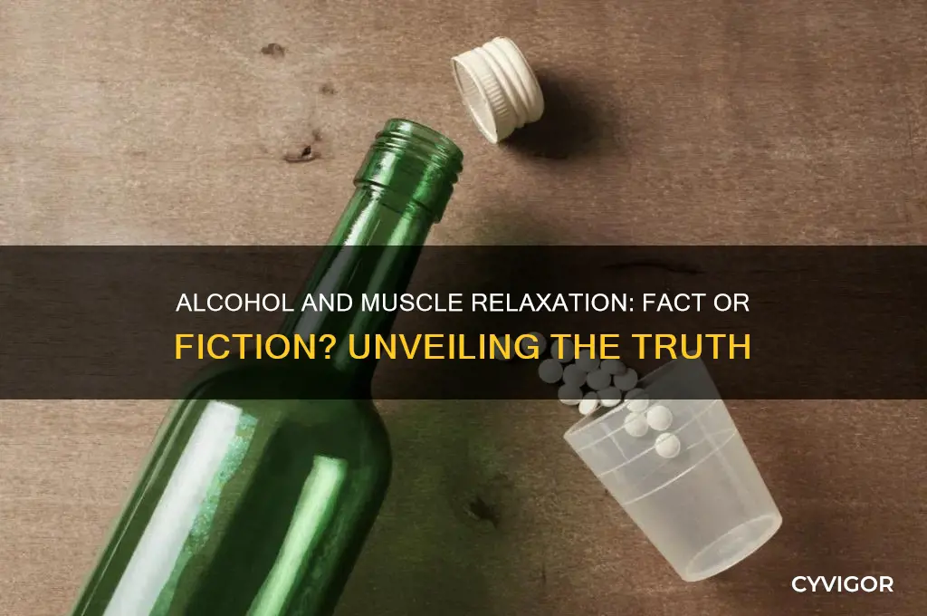does alcohool relaxes your muscles