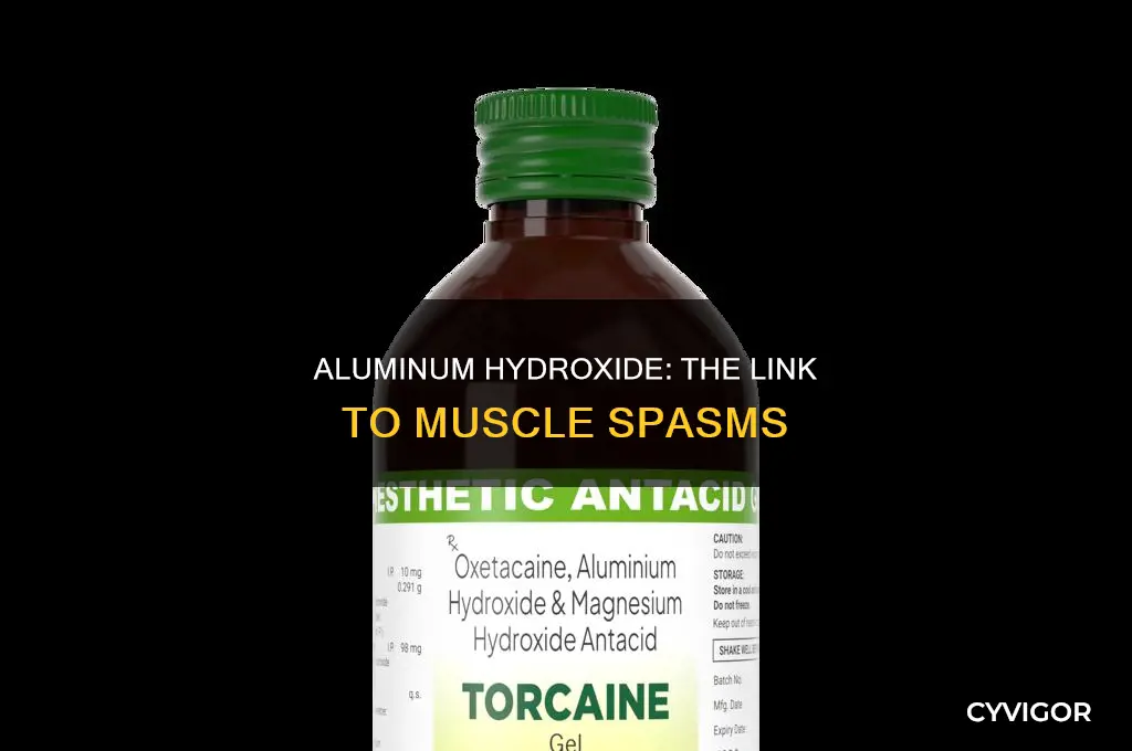 does aluminum hydroxide cause muscle spasms
