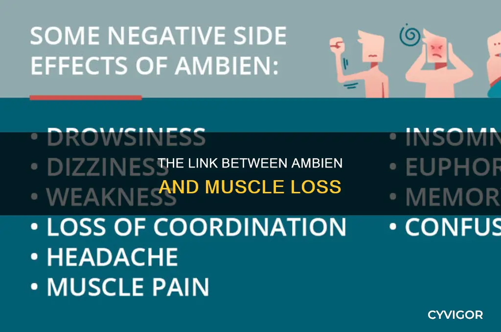 does ambien cause muscle loss