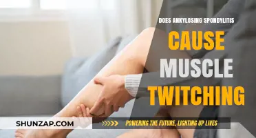 Ankylosing Spondylitis: Muscle Twitching Explained
