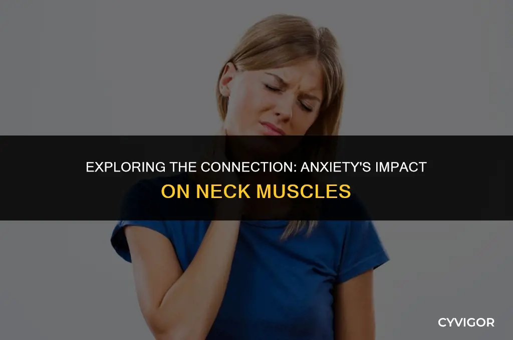 does anxiety affect your neck muscles