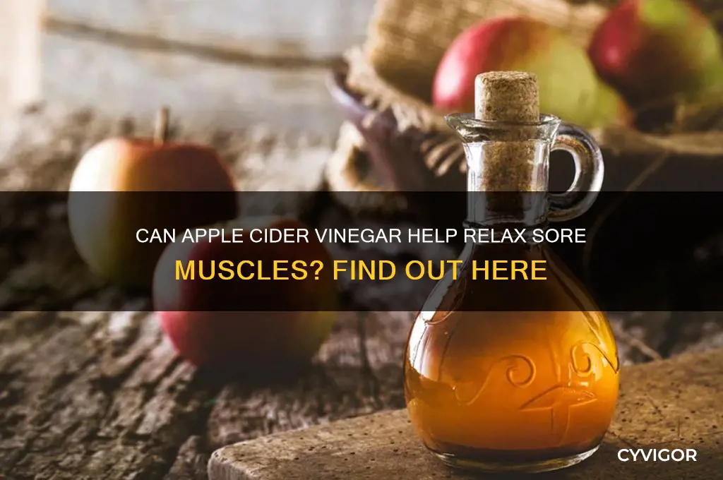 does apple cider vinegar relax muscles