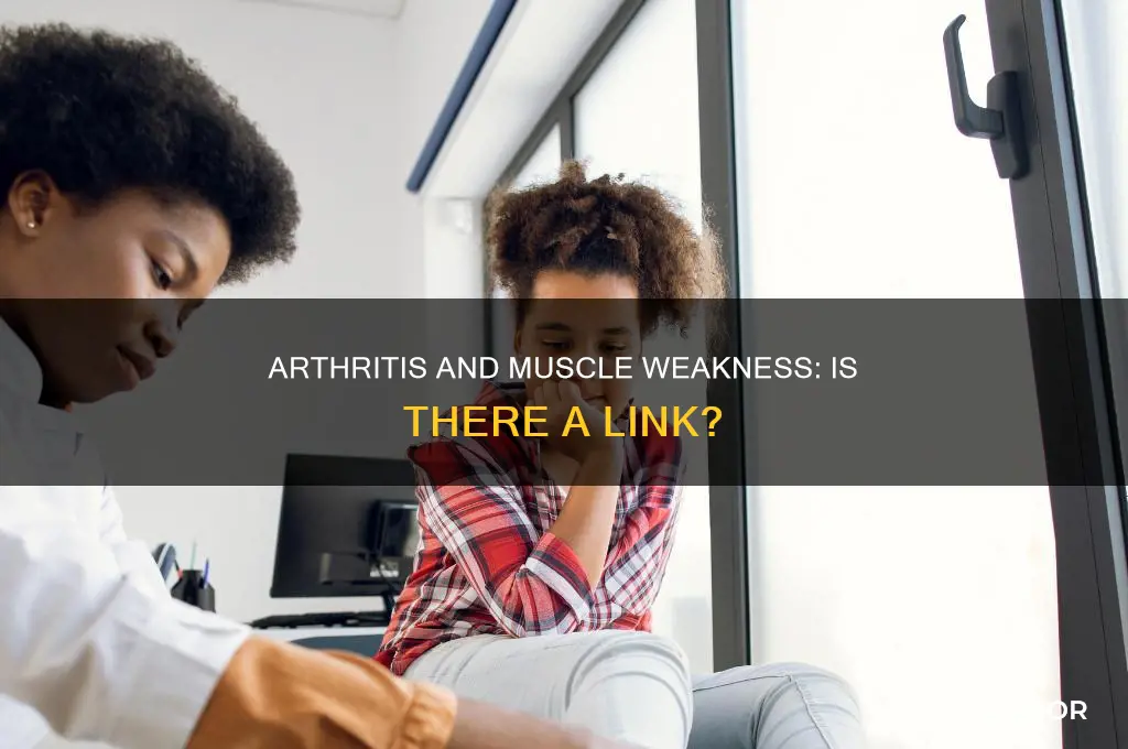 does arthritis cause muscle weakness