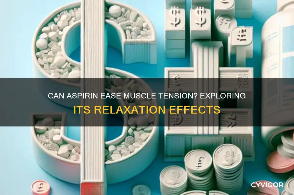 does aspirin relax muscles