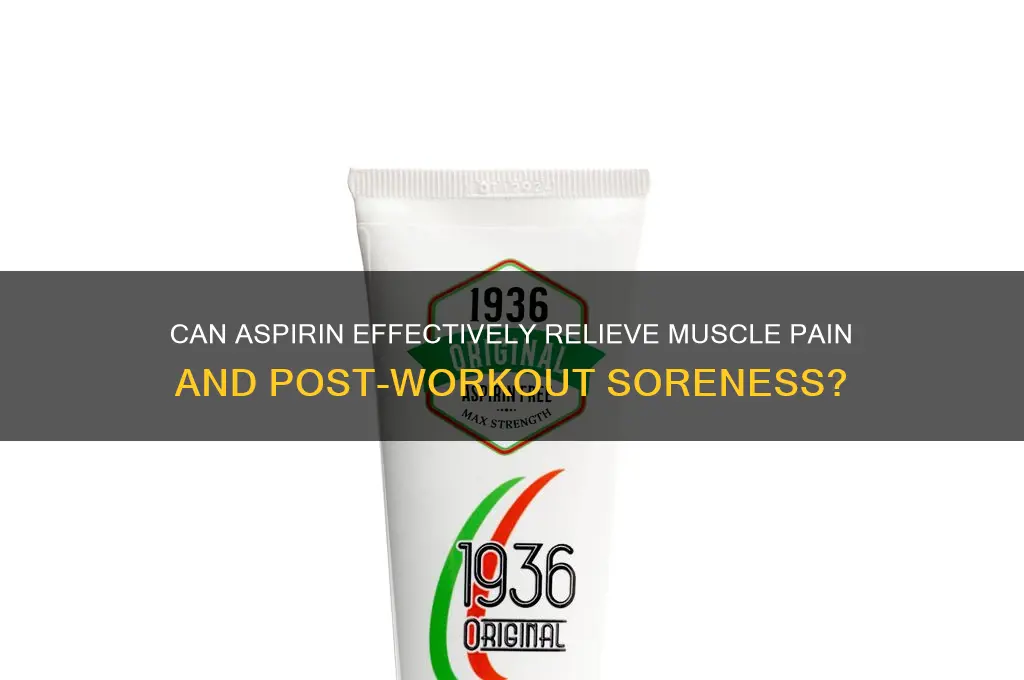 does asprine reduce muscle pain and soreness