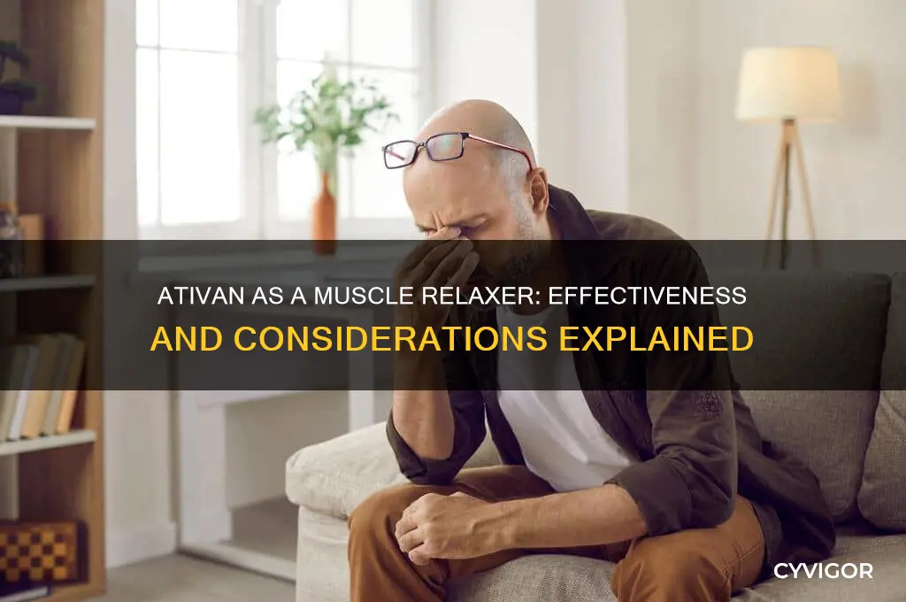 does ativan work as a muscle relaxer