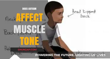 Exploring the Connection: Autism and Muscle Tone