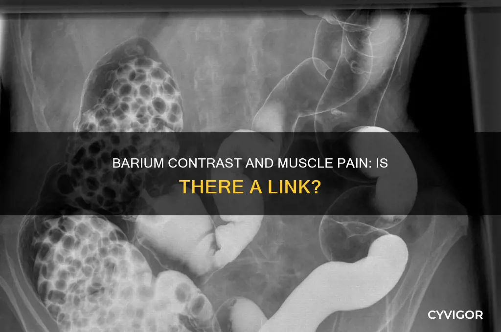 does barium contrast cause muscle pain