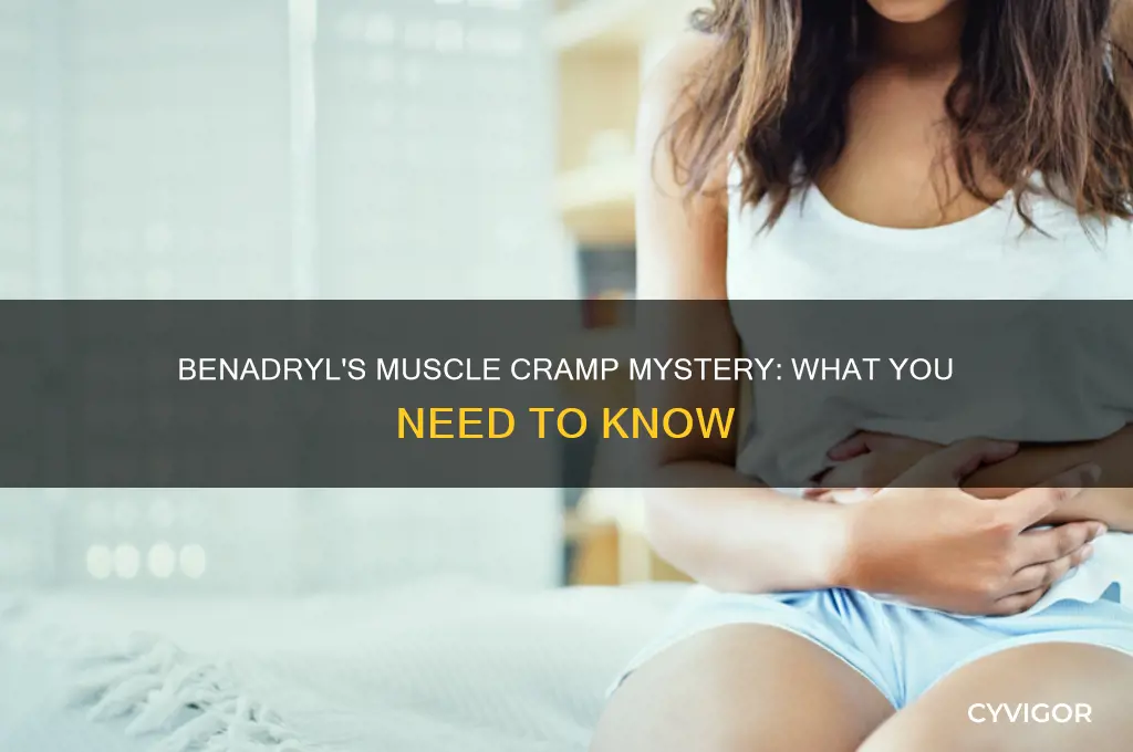does benadryl cause muscle cramps