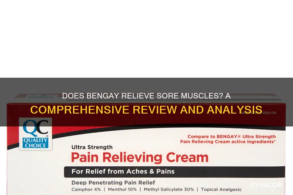 does bengay work for sore muscles