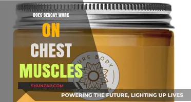 Does Bengay Relieve Chest Muscle Soreness? A Comprehensive Review