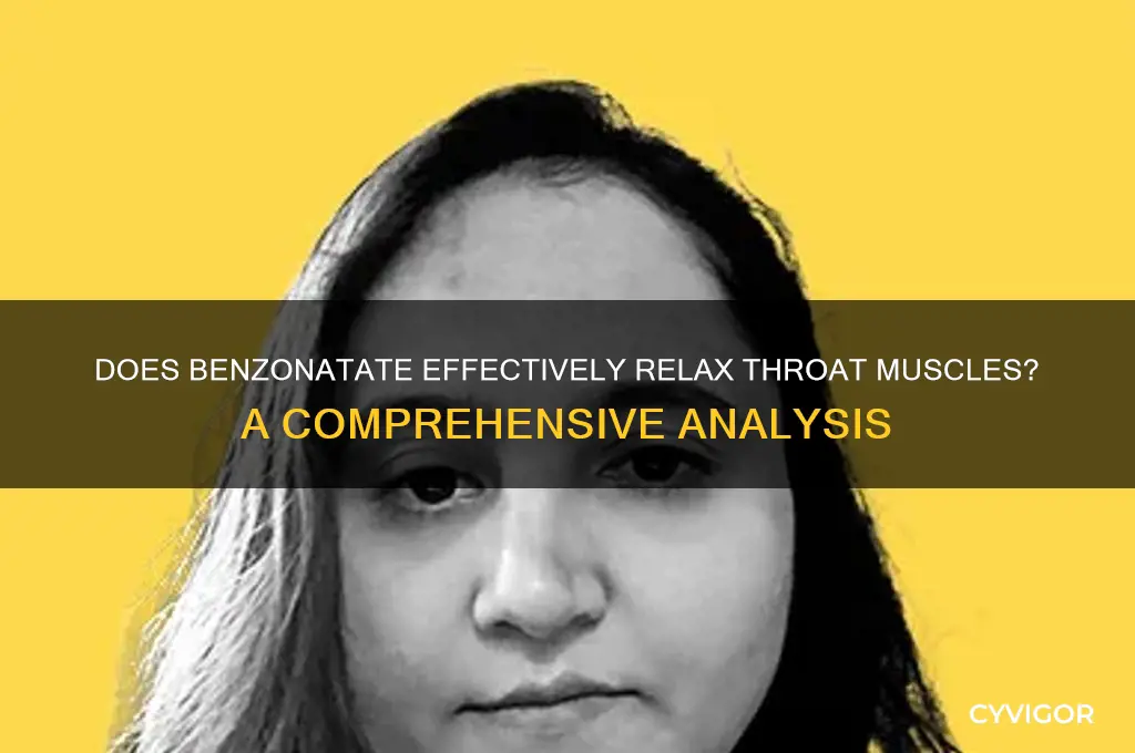 does benzonatate work on the throat muscles