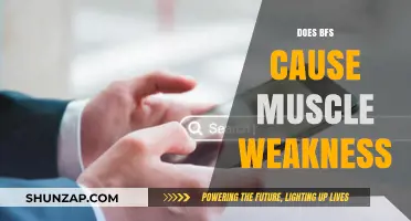 BFS and Muscle Weakness: What's the Connection?