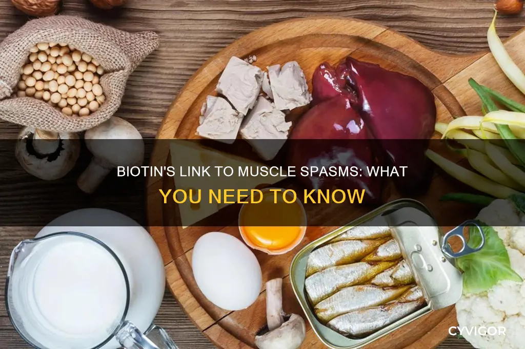 does biotin cause muscle spasms