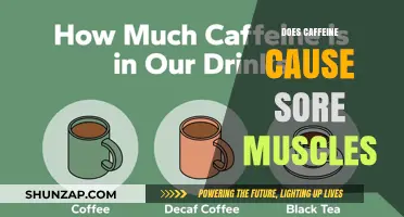 Caffeine and Sore Muscles: What's the Link?