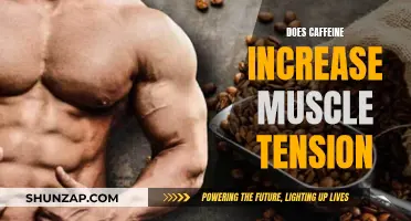Caffeine and Muscle Tension: Exploring the Relationship
