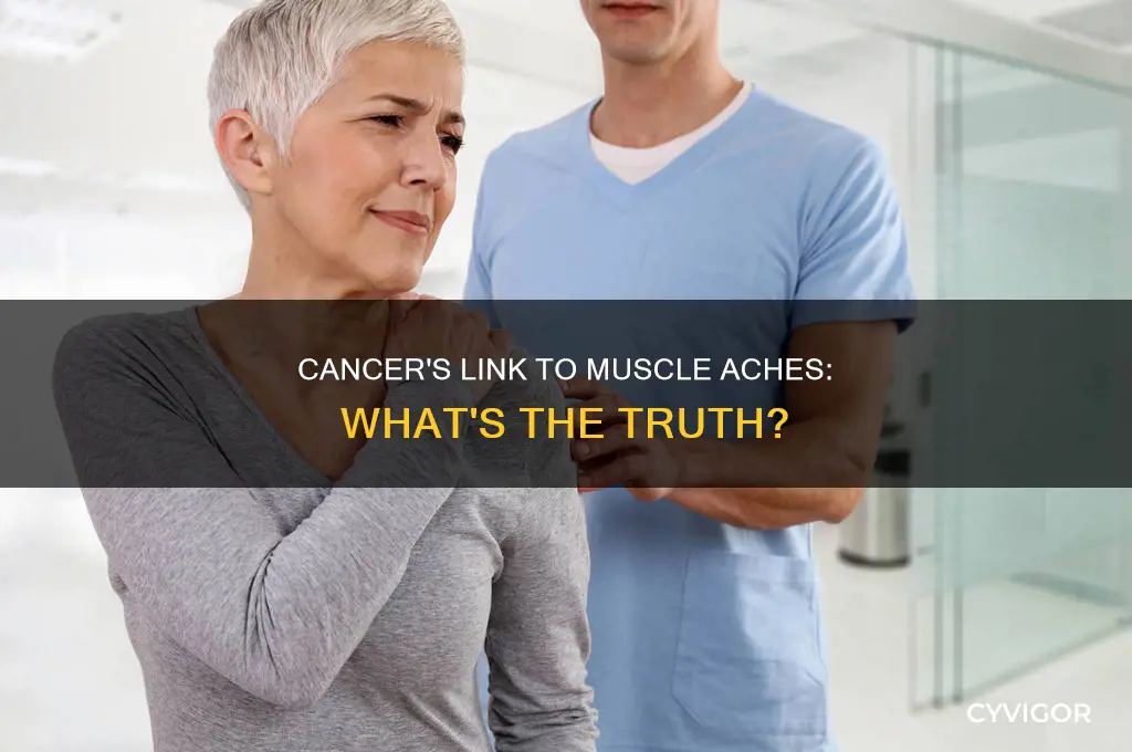 does cancer cause muscle aches