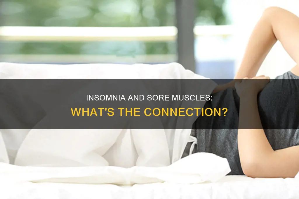 does chronic insomnia cause sore muscles