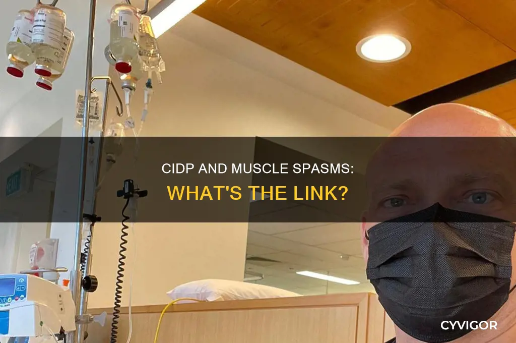 does cidp cause muscle spasms
