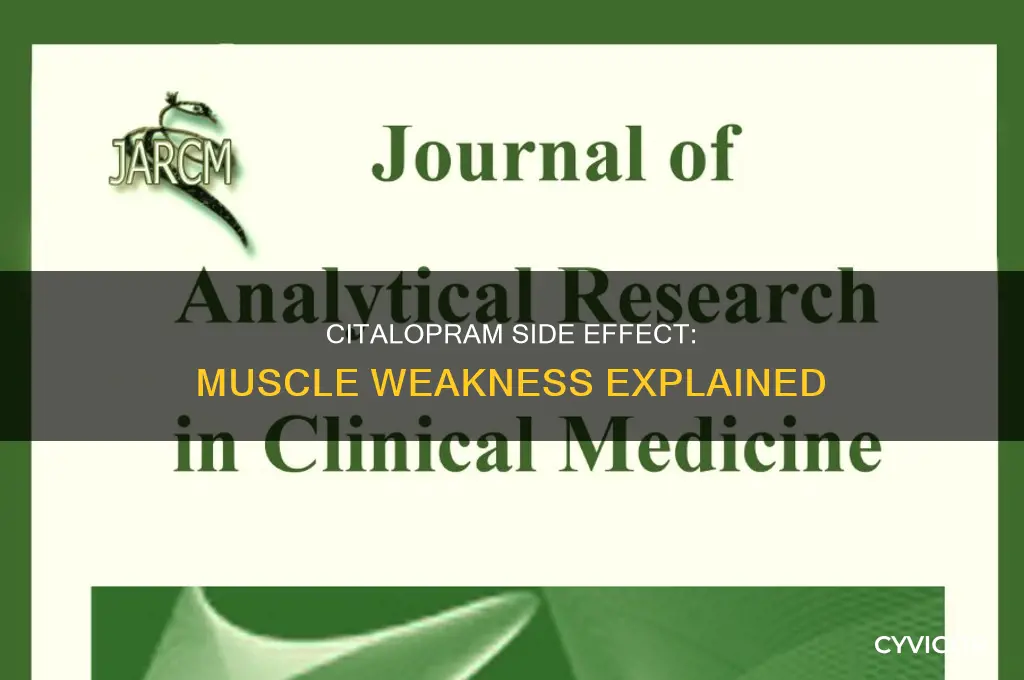 does citalopram cause muscle weakness
