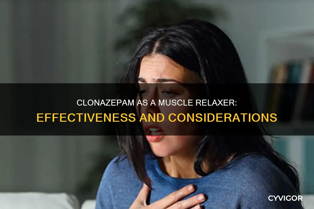 does clonazepam work as a muscle relaxer