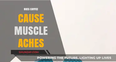 Coffee and Muscle Aches: Is There a Link?