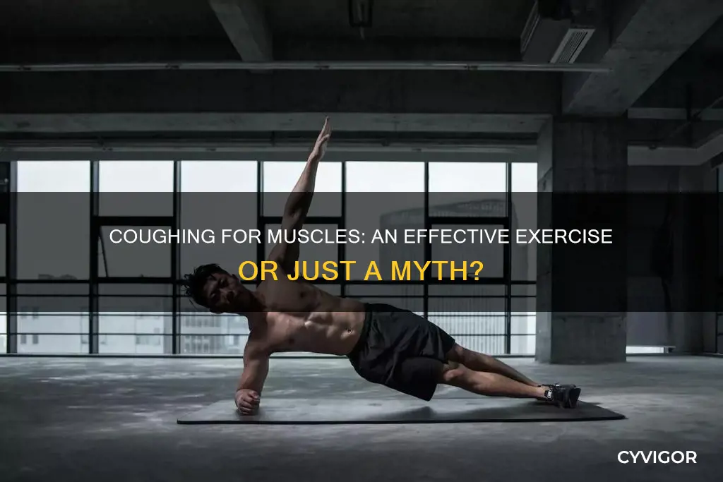 does coughing give you muscles