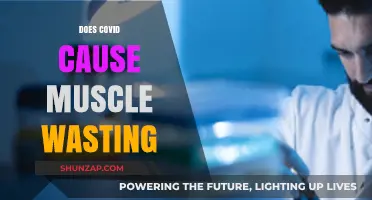 COVID-19: Muscle Wasting and You
