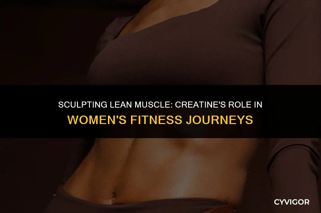 does creatine get you lean muscle for women