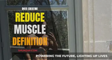Creatine's Impact on Muscle Definition: Fact or Fiction?